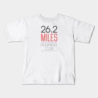 26.2 Miles Running Club / 2 Kids T-Shirt